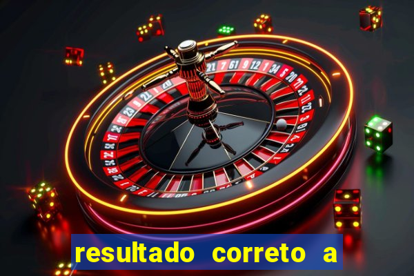 resultado correto a qualquer momento bet365